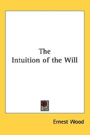Cover of: The Intuition of the Will
