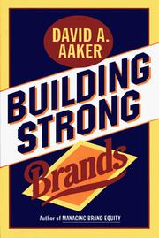 Building Strong Brands by David A. Aaker