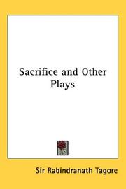 Cover of: Sacrifice and Other Plays by Rabindranath Tagore
