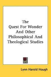 Cover of: The Quest For Wonder And Other Philosophical And Theological Studies