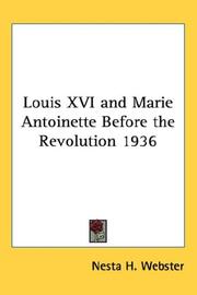 Cover of: Louis XVI and Marie Antoinette Before the Revolution 1936