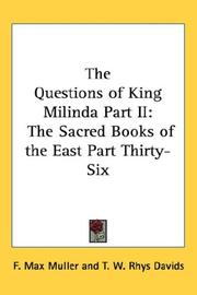 Cover of: The Questions of King Milinda Part II: The Sacred Books of the East Part Thirty-Six (The Sacred Books of the East)