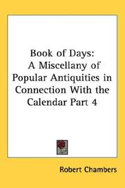 Cover of: Book of Days: A Miscellany of Popular Antiquities in Connection With the Calendar Part 4