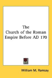 Cover of: The Church of the Roman Empire Before AD 170