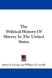 Cover of: The Political History Of Slavery In The United States