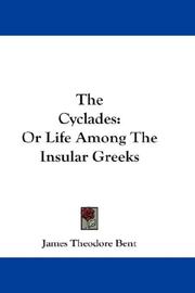 Cover of: The Cyclades: Or Life Among The Insular Greeks