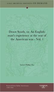 Cover of: Down South, or, An Englishman&apos;s experience at the seat of the American war - Vol. 1