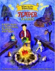 Cover of: What to Do When Your Temper Flares by Dawn Huebner
