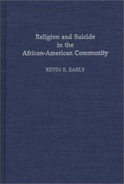 Cover of: Religion and suicide in the African-American community by Kevin E. Early
