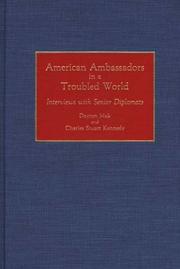 Cover of: American ambassadors in a troubled world: interviews with senior diplomats