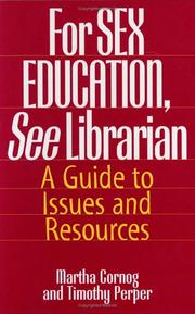 Cover of: For sex education, see librarian: a guide to issues and resources