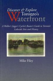 Discover & explore Toronto's waterfront by Mike Filey