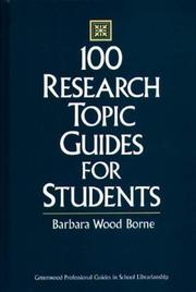 Cover of: 100 research topic guides for students by Barbara Wood Borne