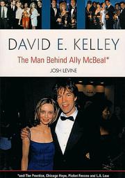 Cover of: David E. Kelley: The Man Behind Ally McBeal