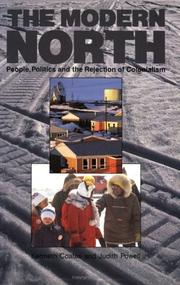 Cover of: The modern North: people, politics, and the rejection of colonialism