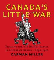 Canada's little war by Carman Miller