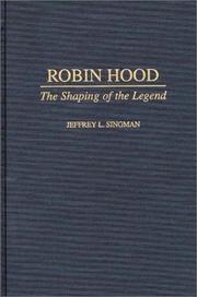 Robin Hood by Jeffrey L. Singman