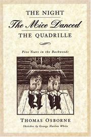 The night the mice danced the quadrille by Osborne, Thomas