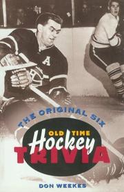 Cover of: Old time hockey trivia: the original six