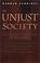 Cover of: The unjust society