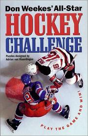 Cover of: Don Weekes' All-Star Hockey Challenge: Play the Game and Win!