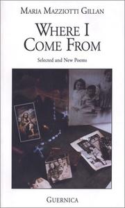 Cover of: Where I come from: selected and new poems