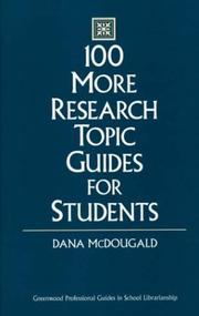 Cover of: 100 more research topic guides for students