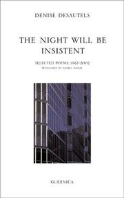 The night will be insistent : selected poems, 1987-2002