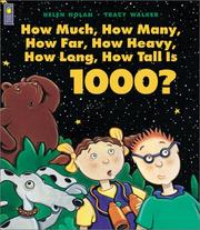 Cover of: How Much, How Many, How Far, How Heavy, How Long, How Tall Is 1000?