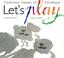 Cover of: Let's Play