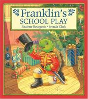 Cover of: Franklin's School Play (Franklin) by Paulette Bourgeois