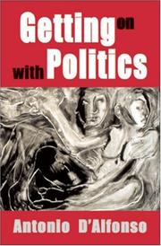 Cover of: Getting on with politics