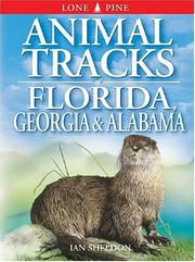 Cover of: Animal Tracks of Florida, Georgia & Alabama (Animal Tracks Guides) by Ian Sheldon