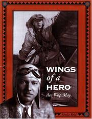 Cover of: Wings of a hero: Canadian pioneer flying ace Wilfrid Wop May