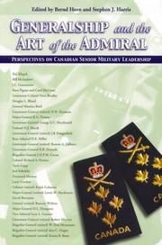 Cover of: Generalship and the Art of the Admiral: Perspectives on Canadian Senior Military Leadership