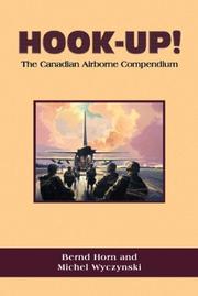 Cover of: Hook-up!: the Canadian airborne compendium : a summary of major airborne activities, exercises, and operations, 1940-2000