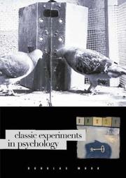 Classic Experiments in Psychology by Douglas Mook