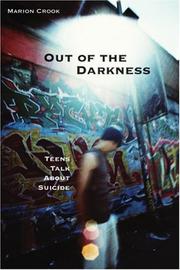 Cover of: Out of the darkness: teens and suicide