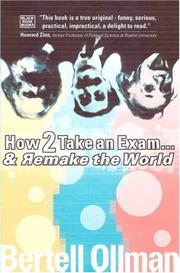 Cover of: How to Take an Exam...and Remake the World