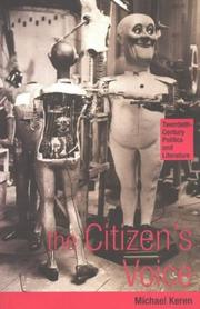 Cover of: The Citizen's Voice: Twentieth-Century Politics and Literature