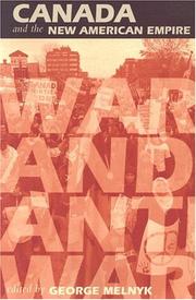 Cover of: Canada and the New American Empire: War and Anti-War
