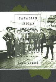 Cover of: Canadian Indian Cowboys in Australia: Representation, Rodeo, And the RCMP at the Royal Easter Show, 1939