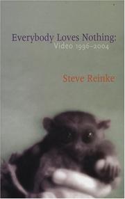 Everybody loves nothing by Steve Reinke, Lisa Steele