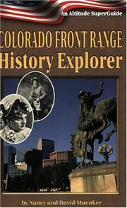 Cover of: Colorado Front Range History Explorer: An Altitude Superguide (Altitude Superguides)