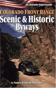 Cover of: Colorado Front Range Scenic & Historic Byways by Nancy Muenker, David Muenker