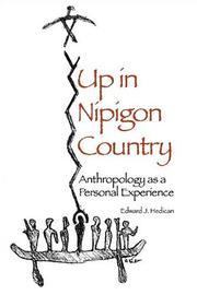 Cover of: Up in Nipigon country: anthropology as a personal experience