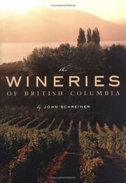 Cover of: The Wineries of British Columbia