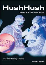 Cover of: Hush Hush: The Dark Secrets of Scientific Research