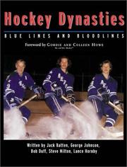 Cover of: Hockey Dynasties: Bluelines and Bloodlines