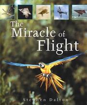 The Miracle of Flight by Stephen Dalton
